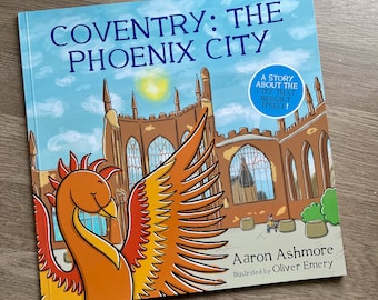 Coventry; The Phoenix City children's book