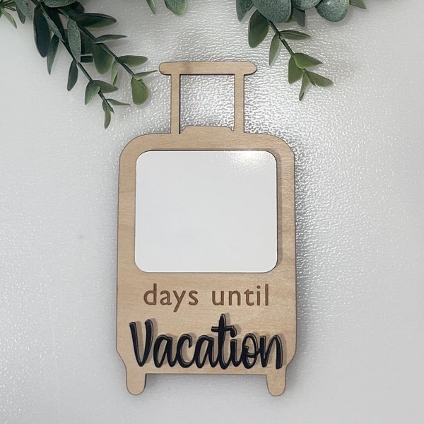 Countdown vacation | Days until | Magnet |Dry Erase | Days until vacation