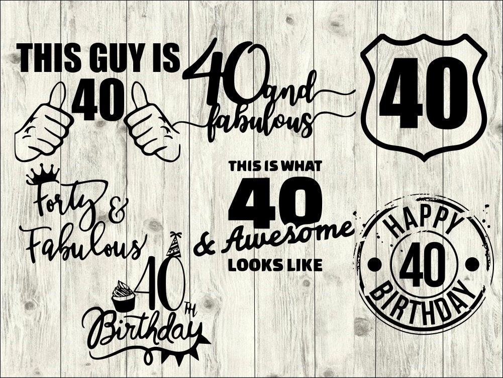 40th birthday SVG Bundle forty SVG bundle birthday cut file | Etsy