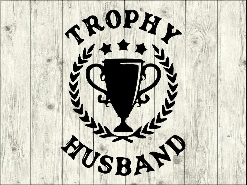 Free Free 200 Husband Svg SVG PNG EPS DXF File