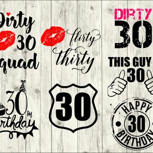 30th birthday SVG Bundle, thirty SVG bundle, birthday cut file, 30 clipart, svg files for silhouette, files for cricut, svg, dxf, eps, png