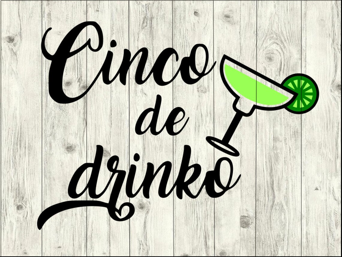 Cinco De Drinko SVG Bundle Tequila SVG Bundle Drinks Cut | Etsy
