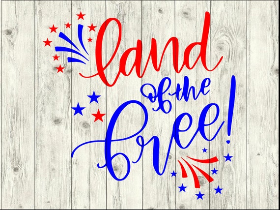 Land Of The Free Svg Bundle America Svg Bundle Patriotic Cut Etsy
