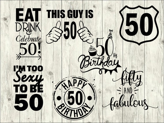 Download 50th birthday SVG Bundle Fifty SVG bundle birthday cut ...