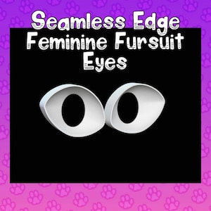 Seamless Edge Feminine Fursuit Eye Bases 3D Printable File (OBJ FILE)