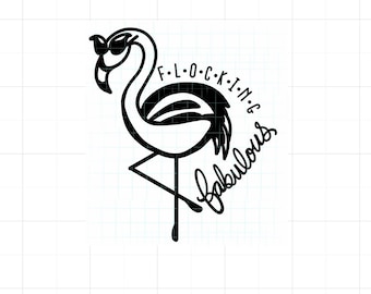 Flamingo SVG - Flocking Fabulous - Archivo de corte para máquina Cricut/Silhouette - Svg Dxf Png Jpeg (Ilustración de arte original)