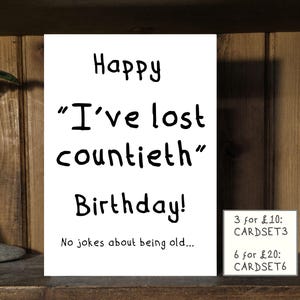 Funny Birthday Card – Lost Count Age Unknown – Handwritten Style Greeting (5x7 inches)
