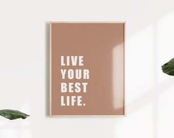 Live Your Best Life Quote In Blush Minimalistic Modern Home Decor Instant Digital Download