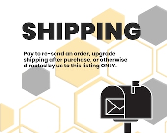 May include: Black and white illustration of a mailbox with a white flag on top. The text "SHIPPING" is in bold black letters above the mailbox. The text below the mailbox reads "Pay to re-send an order, upgrade shipping after purchase, or otherwise directed by us to this listing ONLY."