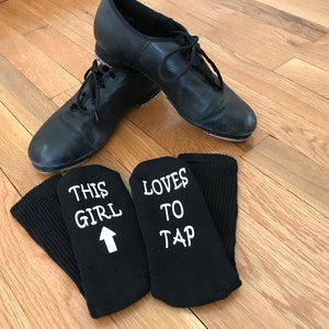 Dance Socks - This Girls Loves To Tap