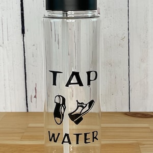 NEW Tap Dance Water Bottle - Tap Water