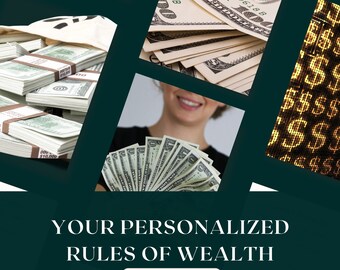 Money rules, the result of which is a quantum leap in finances!