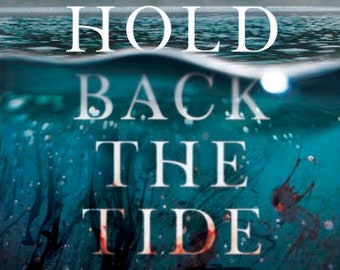 Hold Back the Tide - signed and personalised pre-order