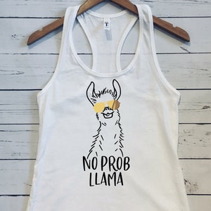 Prob Llama, Women's Racerback Tank Top, No Prob Llama Tank, Llama Tank, Llama Tanks, I Love Llamas, Funny Llama Tank, Prob Drama Llama image 1