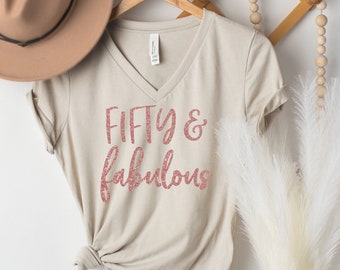 50th Birthday Shirt - Fifty & Fabulous - Women's Traditional V Neck T Shirt, Fifty and Fabulous Shirt, Happy Fabulous at 50, Fifty AF Gift