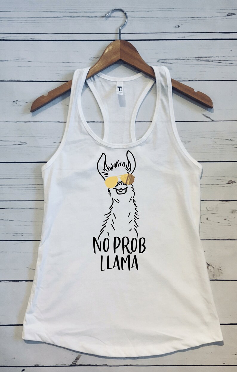 Prob Llama, Women's Racerback Tank Top, No Prob Llama Tank, Llama Tank, Llama Tanks, I Love Llamas, Funny Llama Tank, Prob Drama Llama image 1