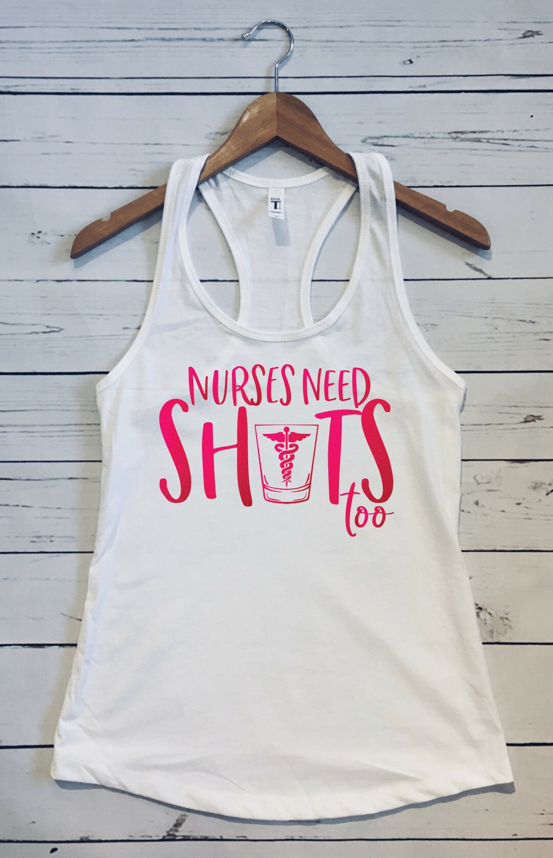 Funny Nurse Tank Nurses Need Shots Too Women's Racerback Tank Top Nurse