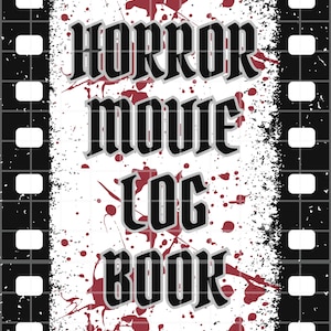 Horror Movie Log Book 2024 Edition