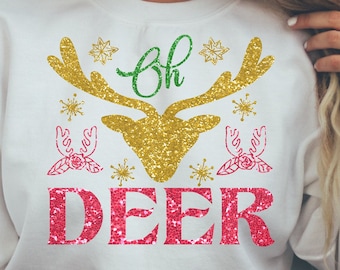 Oh Deer Sweatshirt, Deer Sweatshirt, Christmas Sweatshirt, Holiday Sweatshirt, Winter Sweatshirt, Gift For Her, Women's Sweatshirt