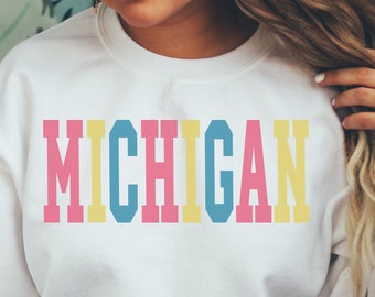 Michigan Sweatshirt, Michigan Sweatshirt for women, Cute Sweatshirt, Michigan State Sweatshirt, Michigan Shirt, Gift for Her, Michigan Gift