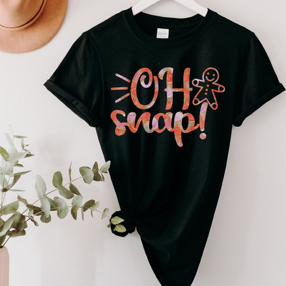 Womens Gingerbread Man Gift Funny Cute Christmas Oh Snap T-Shirt Womens Gingerbread Man Gift Funny Cute Christmas Oh Snap T-Shirt
