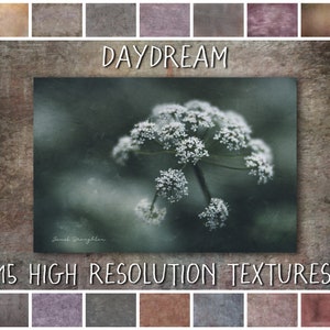 Photoshop Texture Overlays, Daydream Collection - fine art grunge textures for photography and digital art
