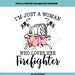 Just a Woman Who Loves Her Firefighter Sublimation Transfer, Ready to Press, Mug Transfer, Pillow Transfer