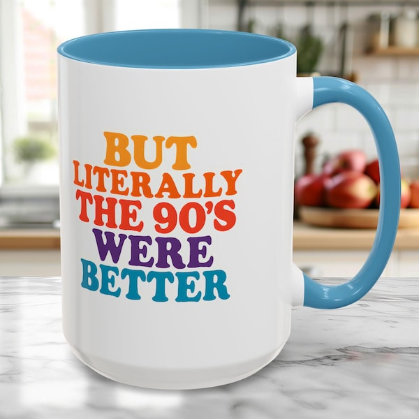 Retro kaffemugg, 90-tals nostalgikopp, Vintage 1990-tal, Men bokstavligen 90-talet var bättre, 313 ml, 453 ml mugg, Retro kaffekopp, Vintage kaffemugg