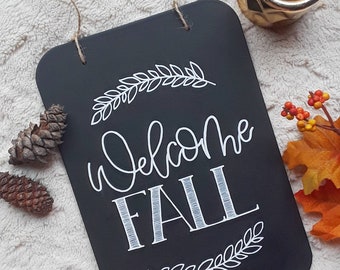 Fall Chalkboard Sign | Welcome Fall | Hand Lettered Chalkboard | Small Chalkboard Sign | Fall Home Decor | Autumn Decor | Hand Lettered Sign