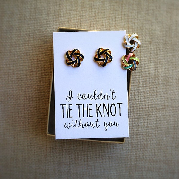 I couldn't tie the knot without you, white knot earrings, bridesmaid proposal, black, thank you for helping us tie the knot, bridesmaid gift