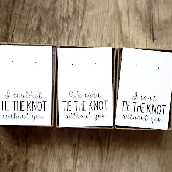 I couldn’t tie the knot without you, bridesmaid proposal, tie the knot, kraft earring box, brideposal, 2x3"