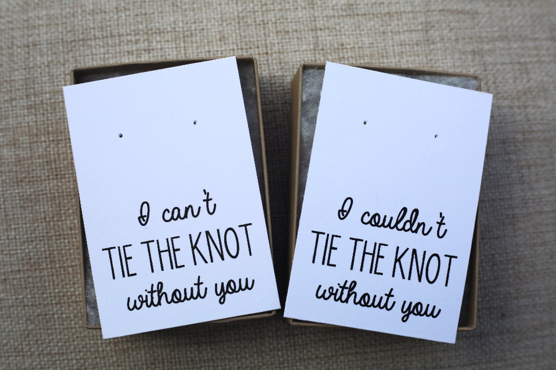 i couldn t tie the knot without you