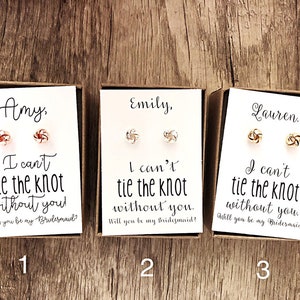 Personalized bridesmaid proposal, I can&#39;t tie the knot without you.  rose gold, tie the knot, will you be my bridesmaid? Custom brideposal