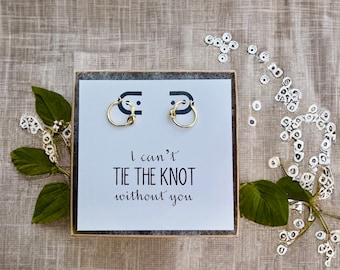 I can't tie the knot without you, bridesmaid proposal, rose gold, tie the knot, knot hoop earrings, multiple sets of bridesmaid earrings