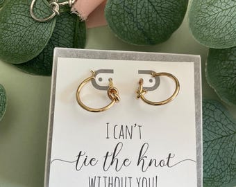 I can't tie the knot without you, bridesmaid proposal, rose gold, tie the knot, knot hoop earrings, multiple sets of bridesmaid earrings