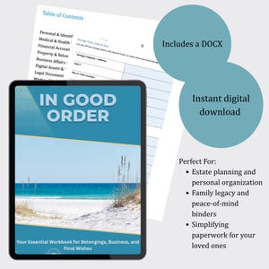 Puede incluir: Un cuaderno de trabajo digital titulado "IN GOOD ORDER" que se muestra en una tableta, con un fondo de escena de playa. La imagen incluye el texto "Includes a DOCX" y "Descarga digital instantánea". El cuaderno de trabajo es para pertenencias, negocios y últimos deseos.