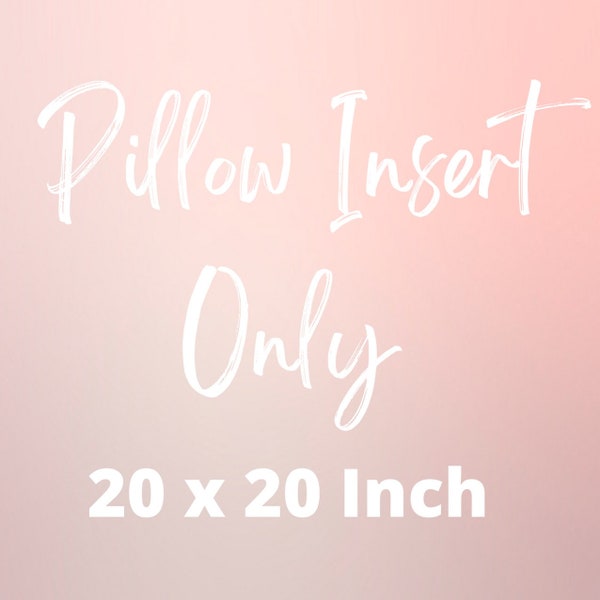 Pillow Cover Insert, 20x20 inch Pillow Insert, Pillow Insert
