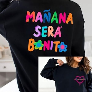 Manana Sera Bonito Shirt, Manana Sera Bonito Sweatshirt, Manana Sera Bonito Hoodie, Manana Sera Bonito, Karol G