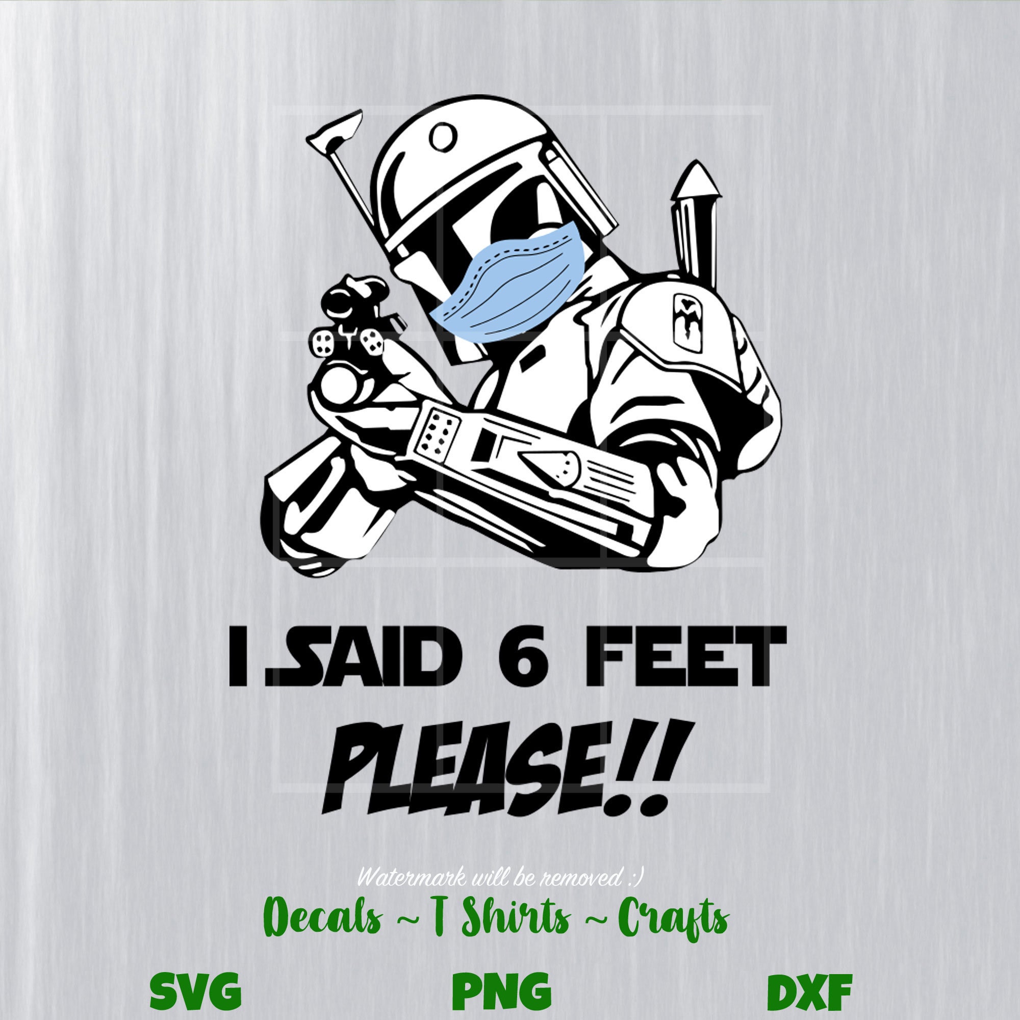 Download Boba Fett Star Wars SVG Cut File Funny Social Distance T ...