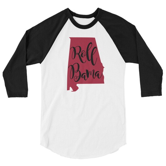 Roll Bama Alabama Roll Tide Football Al State Crimson Tide Tide Sec Clothing Gift Basketball Raglan Tee Gift