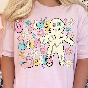 Play with Dolls PNG, Sublimation Download, Digital download, sublimate,  voodoo, petty, cute, retro, vintage, halloween, witchy, manifest