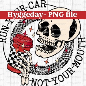 Lassen Sie Ihr Auto laufen, nicht Ihren Mund PNG, digitaler Download, Sublimation, Sublimation, Schädel, Skellie, Rennen, Rennen, kariert, Dirt Track,