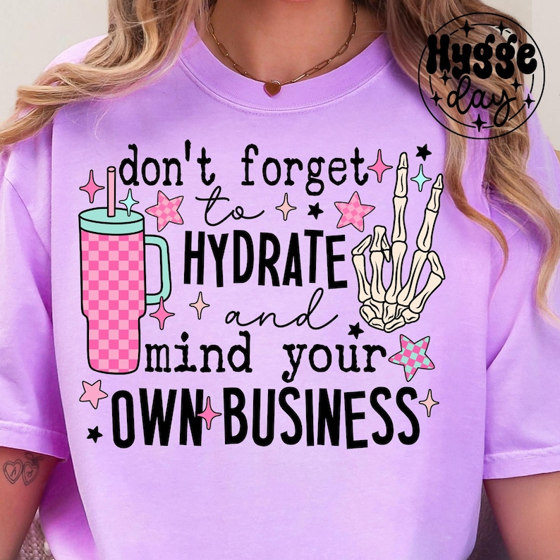 Hydrate & Mind Your Business PNG: Sassy Skull Design (Digital Download) image 1