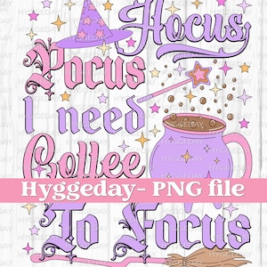 Focus Coffee PNG, Digital Download, Sublimation, Sublimate, halloween, witch, caffeine, brew, potion, magic, spell