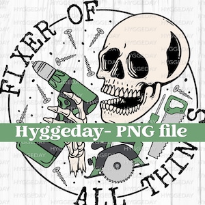 Fixer PNG, digitaler Download, Sublimation , Sublimieren, Vatertag, Großvater, Hausmeister, Bohrer, praktisch, Skelett, Schädel, Elektrowerkzeuge, Baumeister,