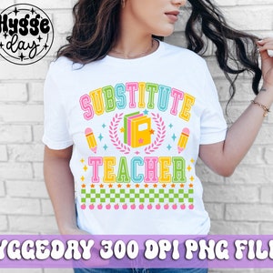 Substitute Teacher Png, Digital Download, Sublimation, sublimate, back to school, preppy, varsity, cute,