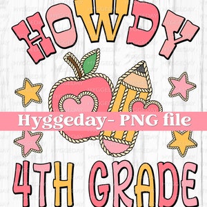 Howdy 4th Grade PNG, Digital Download, Sublimate, Sublimation, back to school, teacher, cute, country, western, fall, autumn,