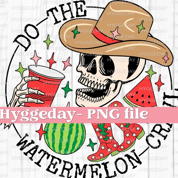 Watermelon PNG, Digital Download, Sublimation, Sublimate, skull, cocktail, drinking, summer, western, country, skeleton, cowboy boots