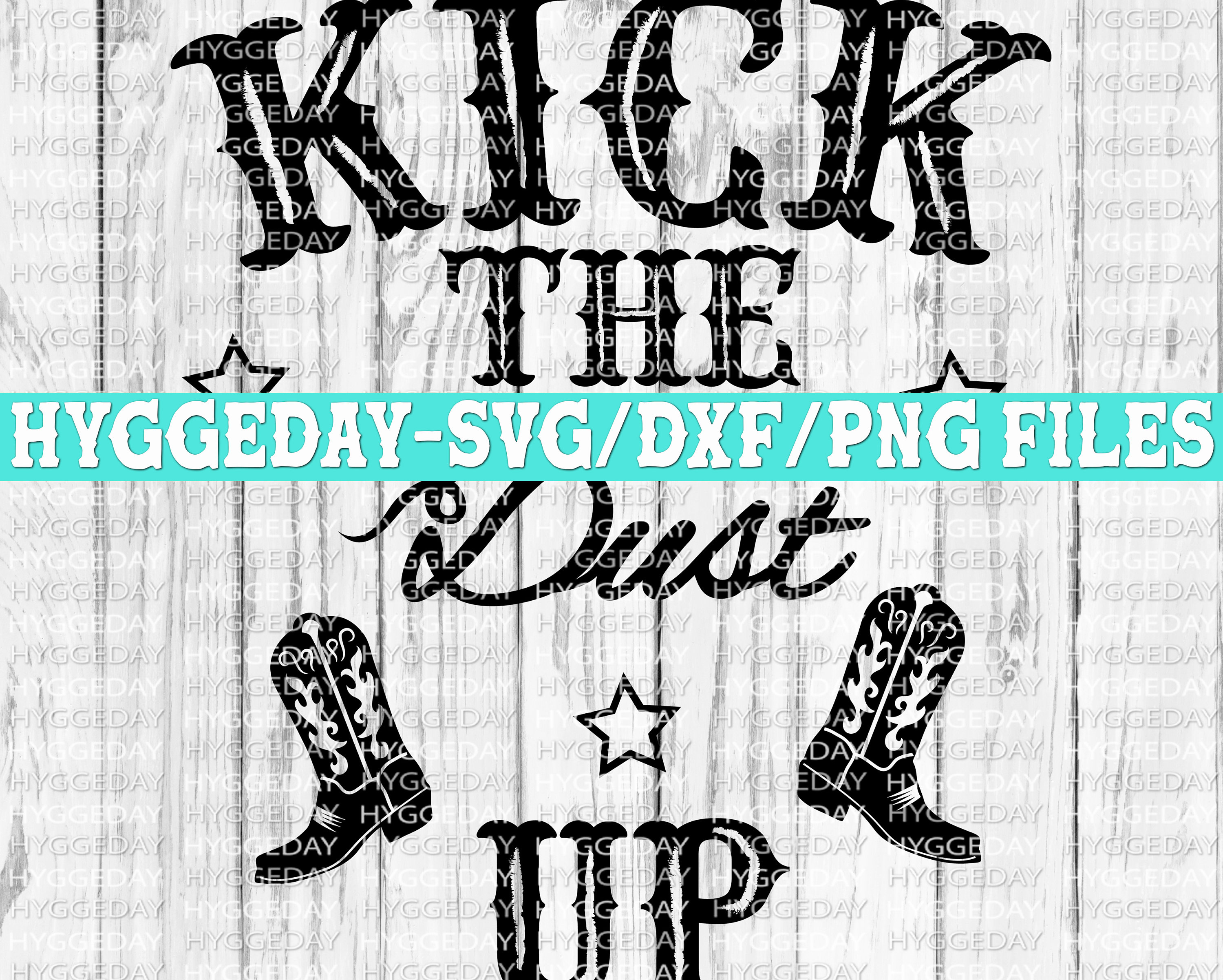Kick the Dust up Svg Png Dxf Etsy