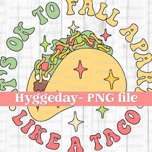 Tacos PNG, Descarga digital, Sublimación, Sublimate, vintage, retro, lindo, ok desmoronarse, salud mental, triste,